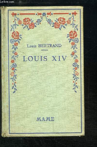 Louis XIV. Edition Spciale.
