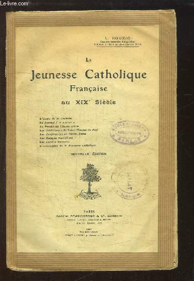 La Jeunesse Catholique Franaise au XIXe sicle