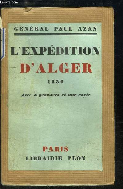 L'Expdition d'Alger, 1830.