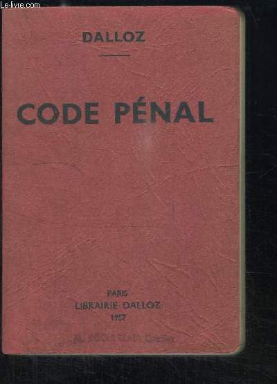 Code Pnal, annot d'aprs la doctrine et la jurisprudence.