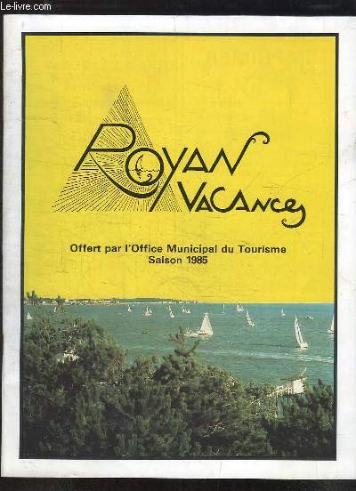 Royan Vacances, Saison 1985