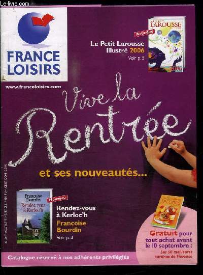 Catalogue France Loisirs, Aot - Septembre 2005. Vive la Rentre. (Spcial Adhrents privilgis).