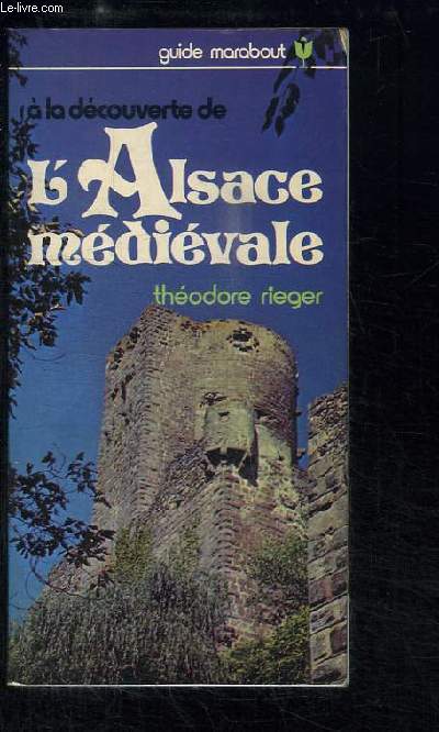 A la dcouverte de l'Alsace Mdivale.