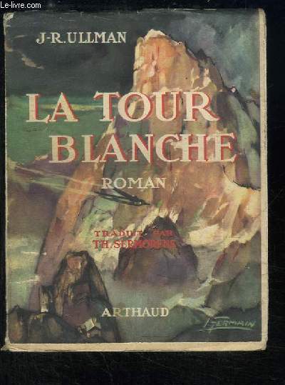 La Tour Blanche (The White Tower)
