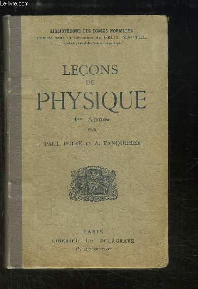 Leons de Physique, 1re anne.