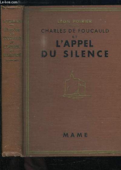 Charles de Foucauld et l'Appel du Silence.