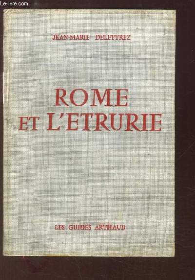 Rome et l'Etrurie.