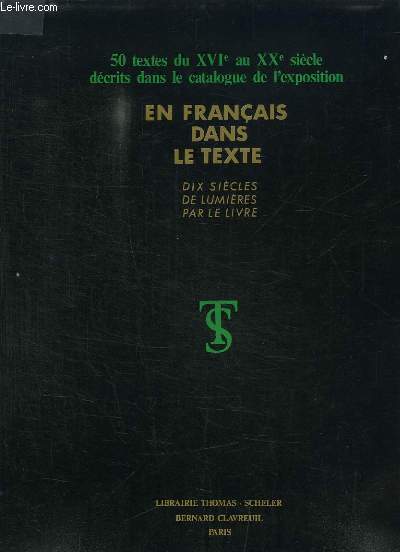50 textes du XVIe au XXe sicle dcrits dans le catalogue de l'exposition 
