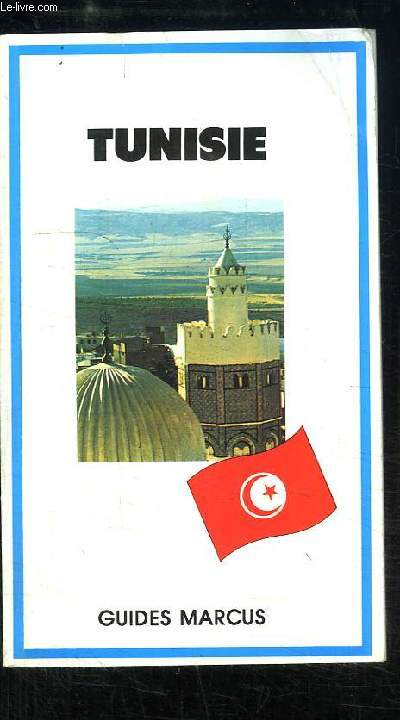 Tunisie. Guides Marcus