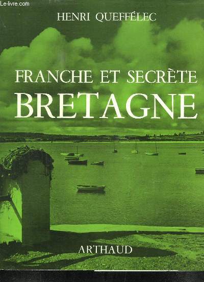 Franche et Secrte Bretagne.