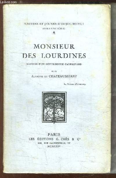 Monsieur des Lourdines. Histoire d'un gentilhomme campagnard