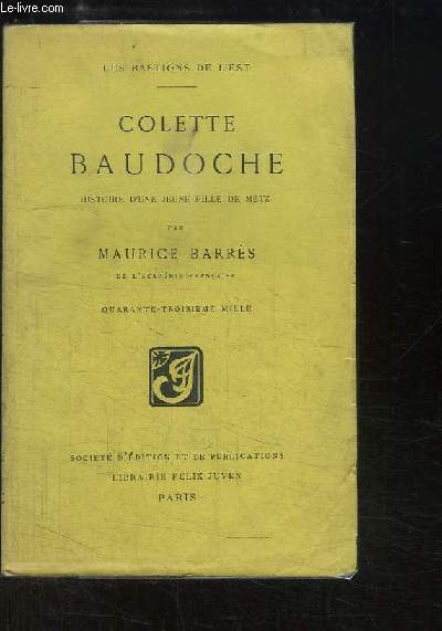 Colette Baudoche. Histoire d'une jeune fille de Metz. Les Bastions de l'Est.