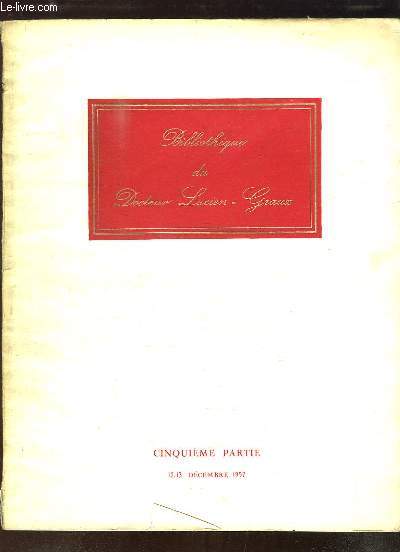 Bibliothque du Docteur Lucien-Graux, 5me partie : Livres de la Priode Romantique et du Second Empire, Editions originales, Livres illustrs.