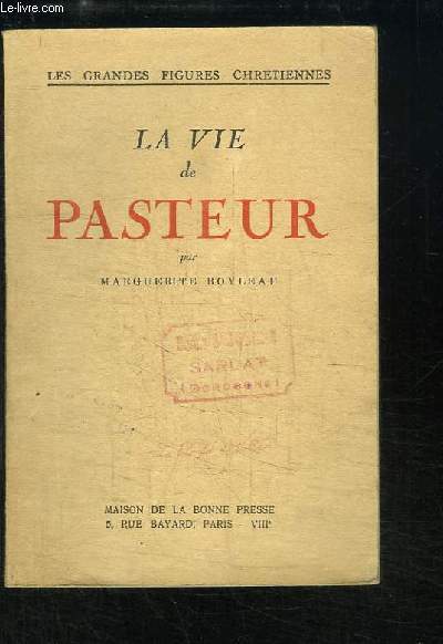 La Vie de Pasteur.