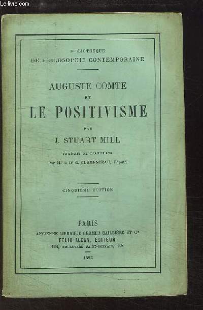 Auguste Comte et le Positivisme.