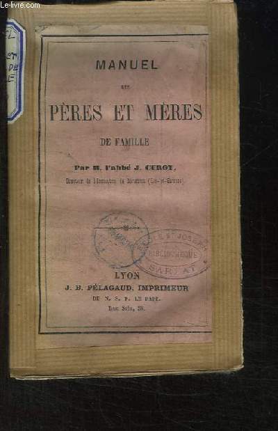Manuel des Pres et Mres de Famille.