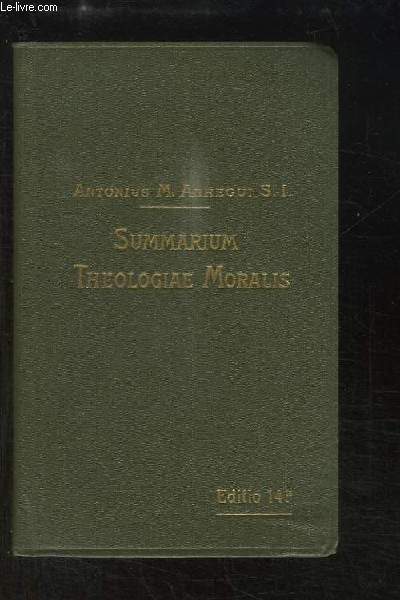 Summarium Theologiae Moralis. Ad recentem codicem iuris canonici accommodatum.