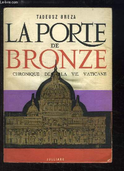 La Porte de Bronze. Chronique de la vie vaticane (Spizow a Brama)