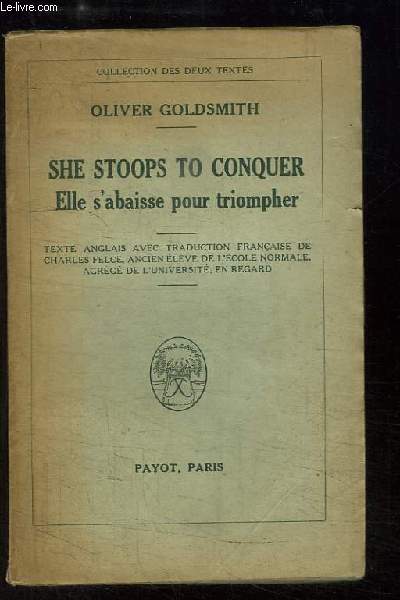 She Stoops to Conquer. Elle s'abaisse pour triompher