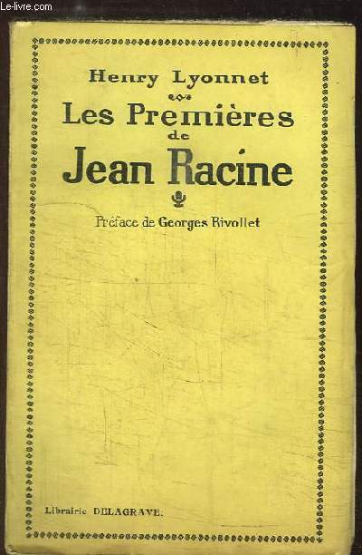 Les Premires de Jean Racine
