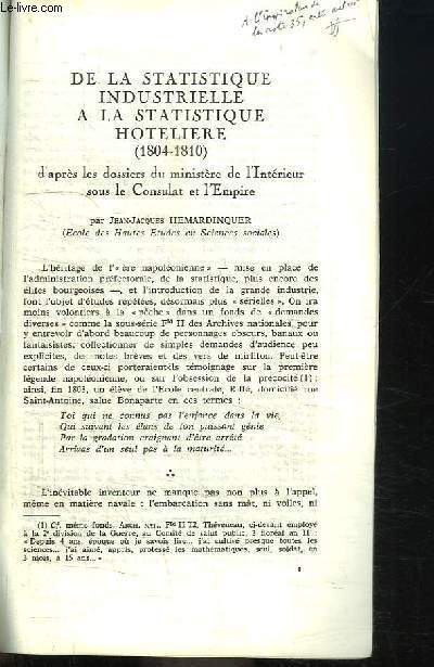 De la Statistique industrielle  la Statistique htelire (1804 - 1810). Tirage  part de la Revue d'Histoire Economique et Sociale, n2/3 - 53e volume.