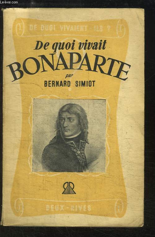 De quoi vivait Bonaparte ?