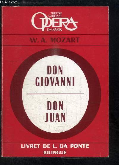 Don Juan ou Le Libertin Puni. Opra bouffe en 2 actes de W.A. Mozart.