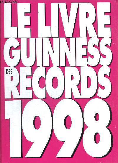 LE LIVRE GUINNESS DES RECORDS 1998