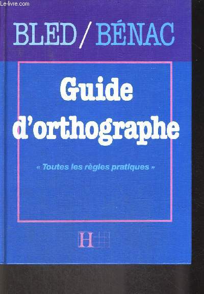 GUIDE D ORTHOGRAPHE