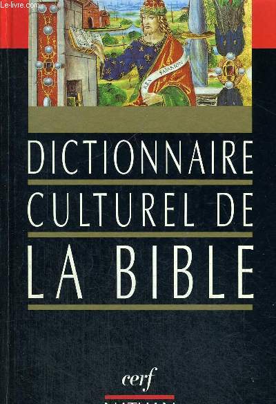 DICTIONNAIRE CULTURL DE LA BIBLE
