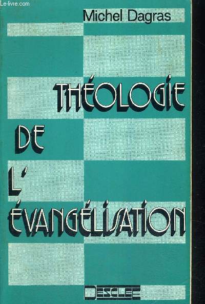 THEOLOGIE DE L EVANGELISATION