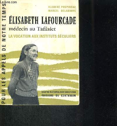 ELISABETH LAFOURCADE MDEDECIN AU TAFILALET
