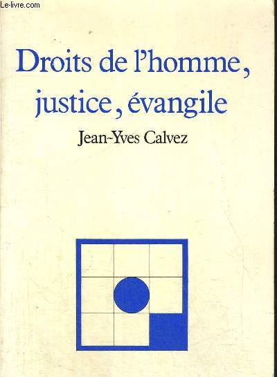 DROITS DE L HOMME JUSTICE, EVANGILE