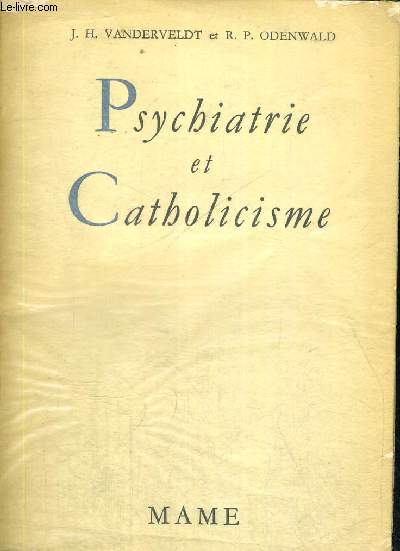 PSYCHIATRIE ET CATHOLICISME
