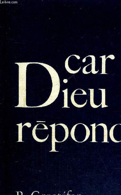 CAR DIEU REPOND