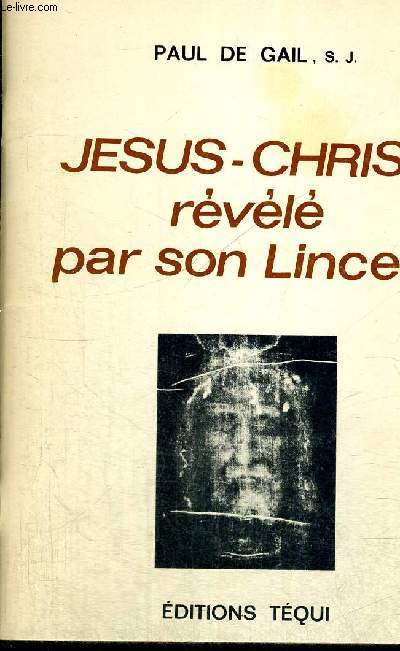 JESUS CHRIST REVELE PAR SON LINCEUL