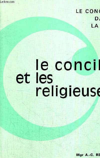 LE CONCILE DANS LA VIE - LE CONCILE ET LES RELIGIEUSES