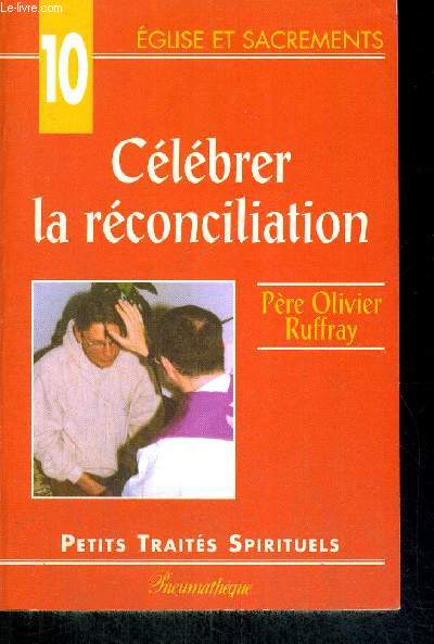 CELEBRER LA RECONCILIATION