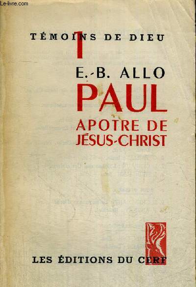 TEMOINS DE DIEU 1 - PAUL APOTRE DE JESUS CHRIST
