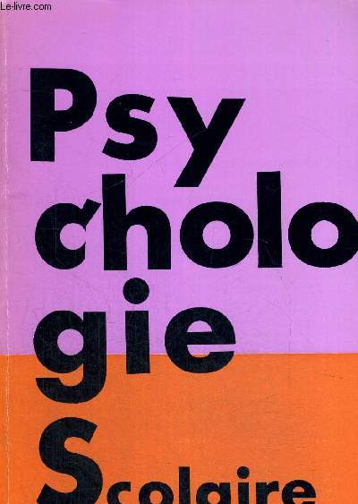 PSYCHOLOGIE SCOLAIRE N 39 - 1 ER TRIMESTRE 1982