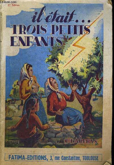 IL ETAIT TROIS PETITS ENFANTS - 4IEME EDITION
