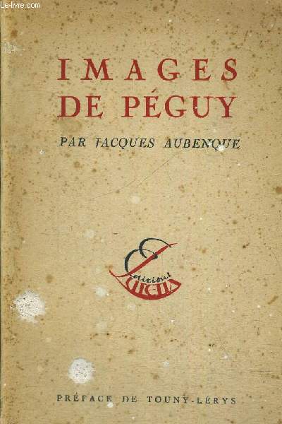 IMAGES DE PEGUY - PREFACE DE TOURNY LERYS