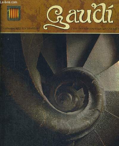 GAUDI - COLLECTION ART EN ESPAGNE
