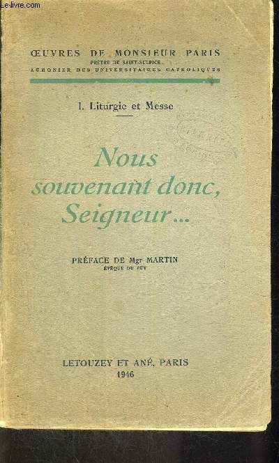 NOUS SOUVENANT DONC SEIGNEUR... - 1 LITURGIE ET MESSE - PREFACE DE MGR MARTIN