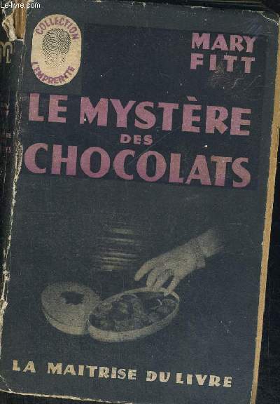 LE MYSTERE DES CHOCOLATS - TRADUIT DE L ANGLAIS PAR M. TH. GAGNAIRE