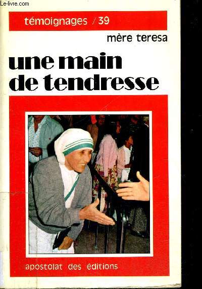 UNE MAIN DE TENDRESSE - TEMOIGNAGE / 39