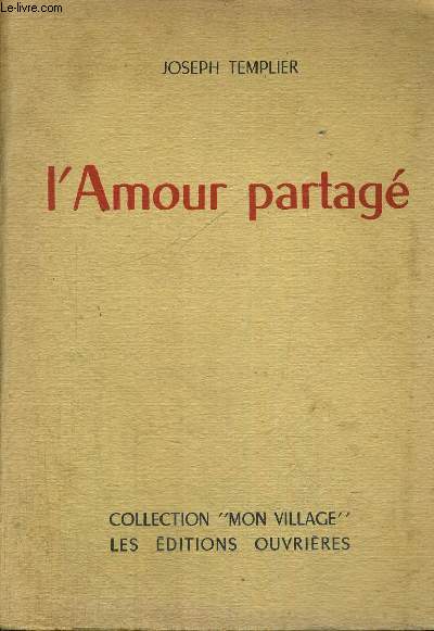 L AMOUR PARTAGE - COLLECTION MON VILLAGE