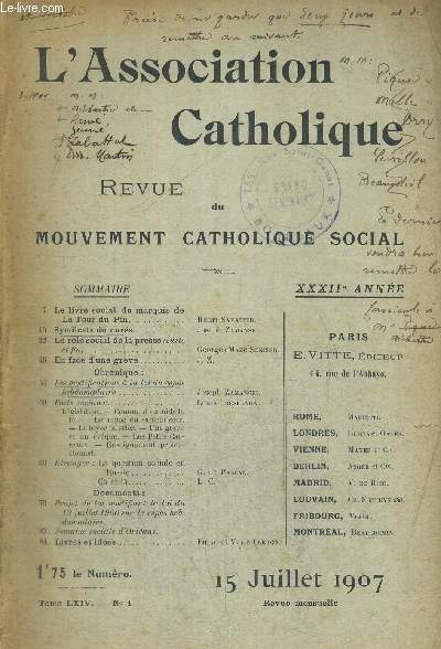 L ASSOCIATION CATHOLIQUE - REVUE DU MOUVEMENT CATHOLIQUE SOCIAL - TOME LXIV - N1 - 15 JUILLET 1907 - XXXII E ANNEE