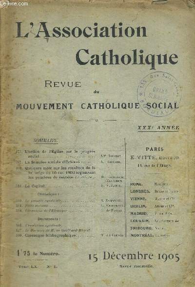 L ASSOCIATION CATHOLIQUE - REVUE DU MOUVEMENT CATHOLIQUE SOCIAL - TOME LX - N6 - 15 DECEMBRE 1905 - XXX E ANNEE