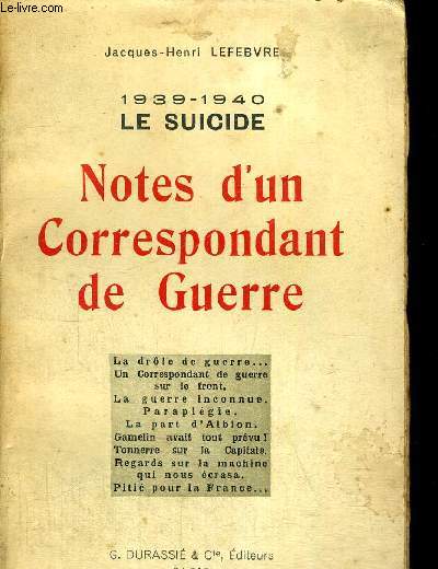 NOTES D UN CORRESPOND DE GUERRE - LE SUICIDE - 1939 - 1940